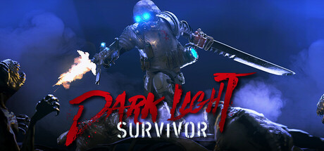黑暗之光：幸存者（Dark Light: Survivor）（更新v1.1.09242120）