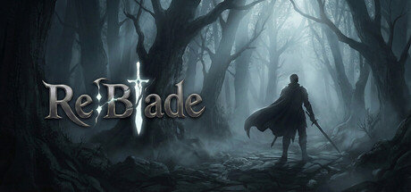 利刃战士（Re:Blade）（更新Build.23308999）