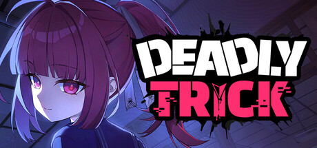 致命诡计/Deadly Trick(图1) 致命诡计/Deadly Trick(图1)