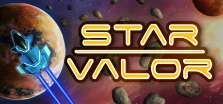 星际勇士/Star Valor（更新Build.24083319）