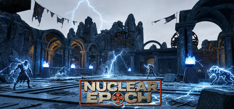 核纪元（Nuclear Epoch）（更新v1.0.1.3）