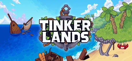 造作海岛/Tinkerlands（更新Build.22762534）
