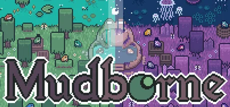 Mudborne：育蛙模拟器/Mudborne: Frog Management Sim（更新Build.24147526）