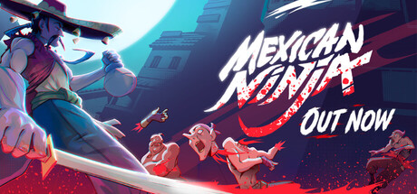 墨西哥忍者（Mexican Ninja） 免安装中文版下载（更新v1.0.02022）