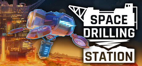 星际钻探站（Space Drilling Station）（更新Build.23377733）