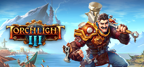 火炬之光3（Torchlight III）（更新v20210526）