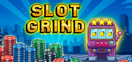老虎机挂机/Slot Grind(图1) 老虎机挂机/Slot Grind(图1)
