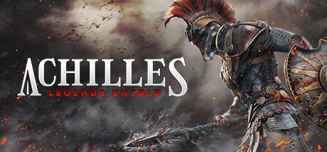 阿喀琉斯：不为人知的传奇/Achilles: Legends Untold（更新v1.8.5）