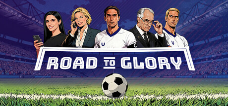 荣耀之路/Road To Glory(图1) 荣耀之路/Road To Glory(图1)