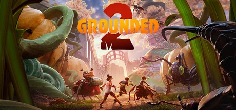 禁闭求生2/Grounded 2（更新v0.4.2.2）