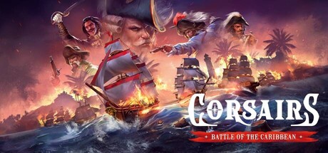 海盗：加勒比海战（Corsairs – Battle of the Caribbean）（更新v20260519）
