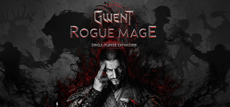巫师之昆特牌：流浪法师（GWENT: Rogue Mage）（更新Build.22463824）