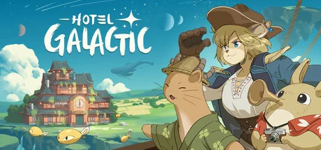 银河旅店/银河酒店/Hotel Galactic（更新v0.6.8）