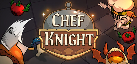 厨师骑士（Chef Knight）（更新v1.0.0）
