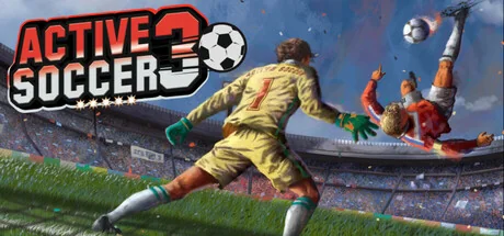 动感足球3/Active Soccer 3（更新Build.24169855）