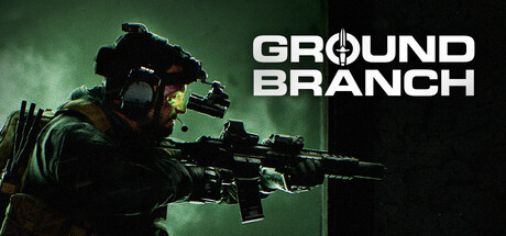 地面部队（GROUND BRANCH）（更新Build.24962858）