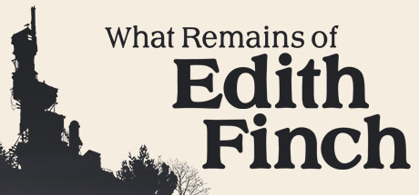 艾迪芬奇的记忆（What Remains of Edith Finch）