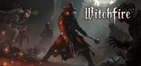 巫火/女巫之火/Witchfire（更新v0.9.6）