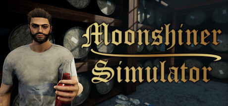 私酿酒师模拟器（Moonshiner Simulator）（更新Build.23776261）