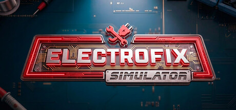 电器维修模拟工坊（ElectroFix Simulator）（更新v20260525）