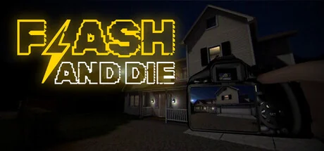 一闪即死/FLASH AND DIE（更新Build.24241474）