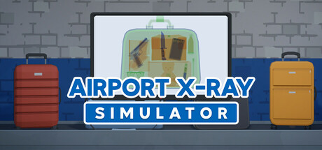 机场X光模拟器/Airport X-Ray Simulator（更新Build.24204769）