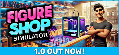 手办商店模拟器（Figure Shop Simulator） 免安装中文版下载（更新v1.0）