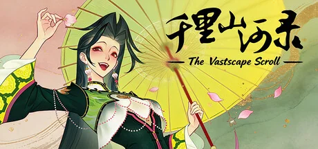 千里山河录/Qianli: The Vastscape Scroll（更新Build.24252199）
