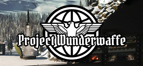 奇迹武器计划（Project Wunderwaffe）（更新Build.23843039）
