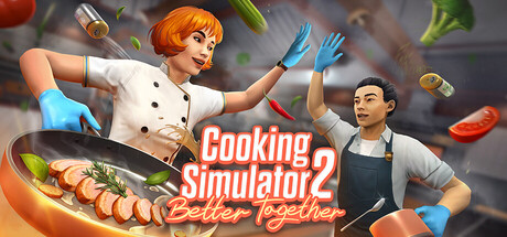 烹饪模拟器2：合作无间（Cooking Simulator 2: Better Together）（更新v1.15.f8f4711）