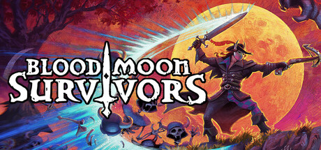 血月幸存者（Bloodmoon Survivors）（更新Build.24558775）