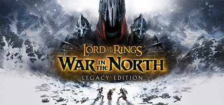 指环王：北方战争/The Lord of the Rings: War in the North – Legacy Edition