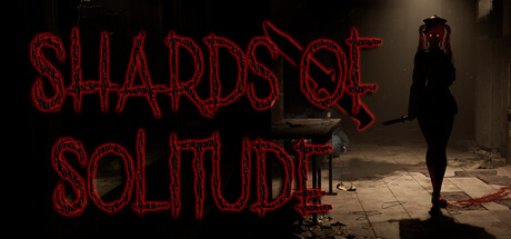 孤影的碎片（Shards Of Solitude）（更新Build.23255710）