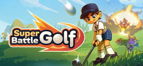 超级高尔夫大乱斗/Super Battle Golf（更新Build.24373249）