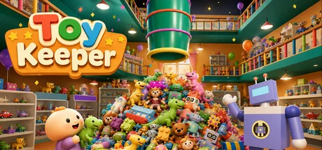 玩具守护者/Toy Keeper（更新Build.24275593）