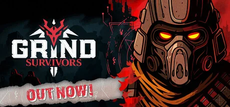 无尽猎杀/Grind Survivors（更新Build.24112651）