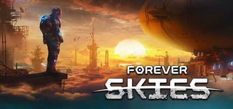 永恒天空/Forever Skies（更新v1.3.0.46085）