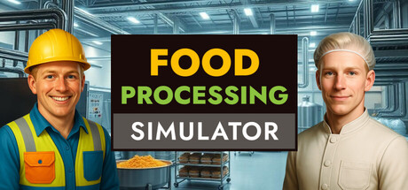 食品加工模拟（Food Processing Simulator）（更新Build.24032237）