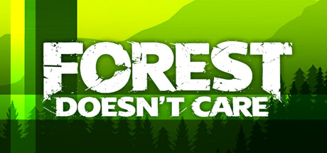 森林不在乎（Forest Doesn’t Care） 免安装中文版下载（更新v20260808）