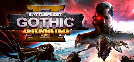 哥特舰队：阿玛达2（Battlefleet Gothic: Armada 2）（更新Build.20200907）